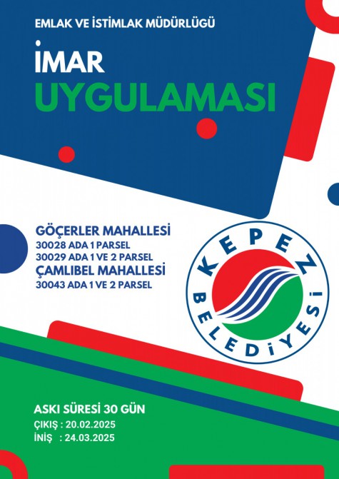 GÖÇERLER MAHALLESİ VE ÇAMLIBEL MAHALLESİ İMAR UYGULAMASI