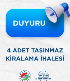 KEPEZ BELEDİYE BAŞKANLIĞI 4 ADET TAŞINMAZ KİRALAMA İHALESİ