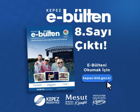 Kepez E-Bülten 8. Sayısı Çıktı