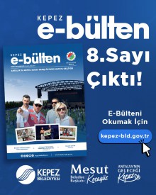 Kepez E-Bülten 8. Sayısı Çıktı