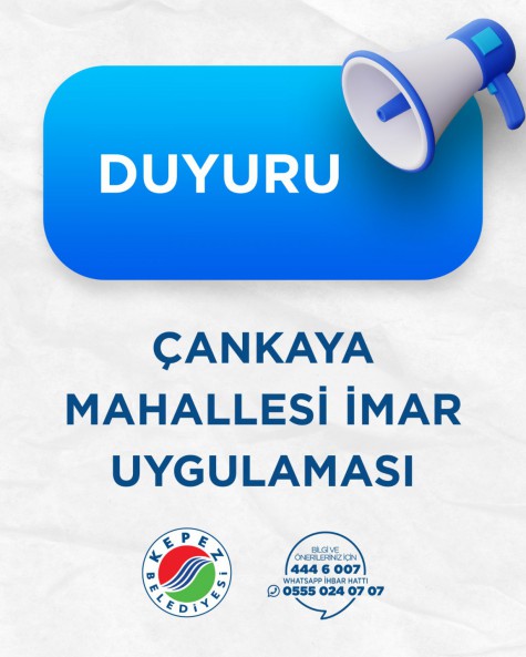 ÇANKAYA MAHALLESİ İMAR UYGULAMASI