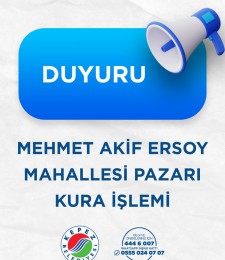 Mehmet Akif Ersoy Mahallesi Pazarı Kuraya Katılmaya Hak Kazananlar
