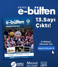 Kepez E-Bülten 13. Sayısı Çıktı