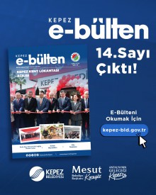 Kepez E-Bülten 14. Sayısı Çıktı