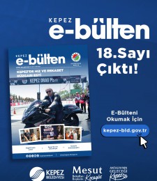 Kepez E-Bülten 18. Sayısı Çıktı