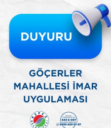 GÖÇERLER MAHALLESİ İMAR UYGULAMASI