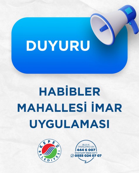 HABİBLER MAHALLESİ İMAR UYGULAMASI