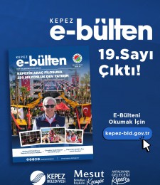 Kepez E-Bülten 19. Sayısı Çıktı