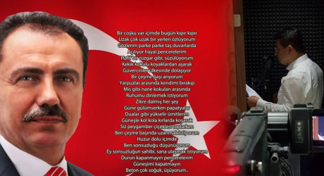 Tütüncü Muhsin Başkanı şiiriyle andı.