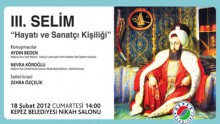 3. Selim Kepezde hayat buluyor