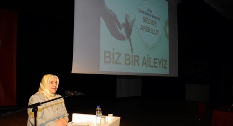 Kepez’de “Biz Bir Aileyiz” konferansı