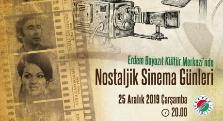 Kepez’de nostaljik sinema günleri