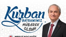 KEPEZ BELEDİYE BAŞKANI MESUT KOCAGÖZ’ÜN KURBAN BAYRAMI MESAJI