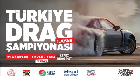 Kepez’de Oto Drag heyecanı başlıyor