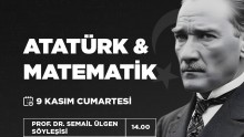 Antalya Bilim Merkezi’nde, Atatürk ve Matematik söyleşisi 