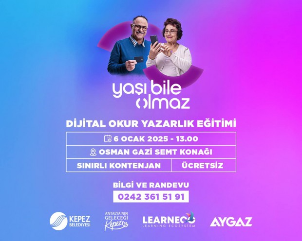 Kepez’de ‘Öğrenmenin Yaşı Bile Olmaz’