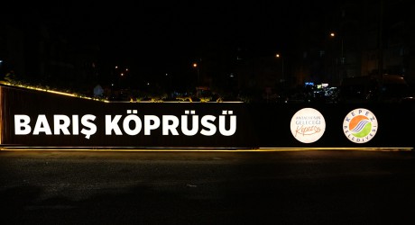 Barış Köprüsü’ne modern dokunuş