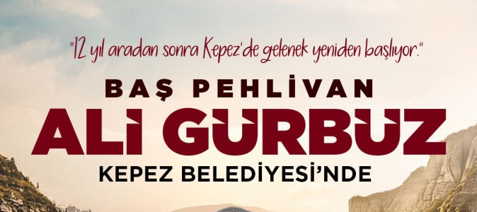 Yağlı Pehlivan Güreşlerinin efsane ismi Ali Gürbüz, Kepez Belediyesi’nde!
