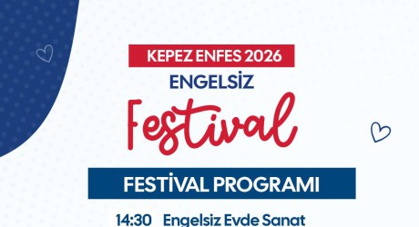 Kepez’de engel yok, Enfes 2026 Engelsiz Festivali var