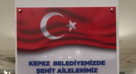 Kepez'de şehit ve gazi yakınlarına öncelik