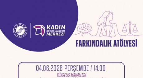 Kepez’de kadınlar ‘Farkındalık Atölyesi’nde buluşuyor