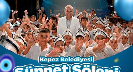 Kepez’in Sünnet Şöleni 7 Ağustos’ta Dokumapark’ta