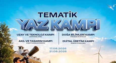Antalya Bilim Merkezi’nde çocuklara bilim ve teknoloji dolu yaz